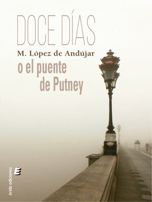 cover image of Doce días o el puente de Putney